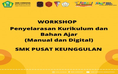 Workshop Penyelarasan Kurikulum dan Bahan Ajar (Manual dan Digital) SMK Cordova Margoyoso